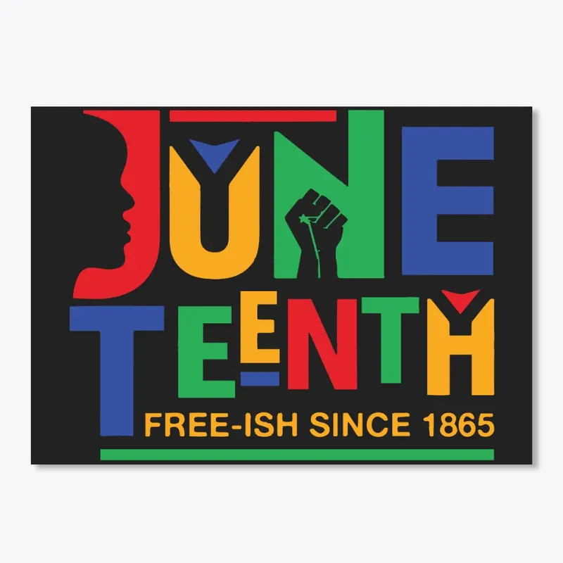 Juneteenth T Shirt