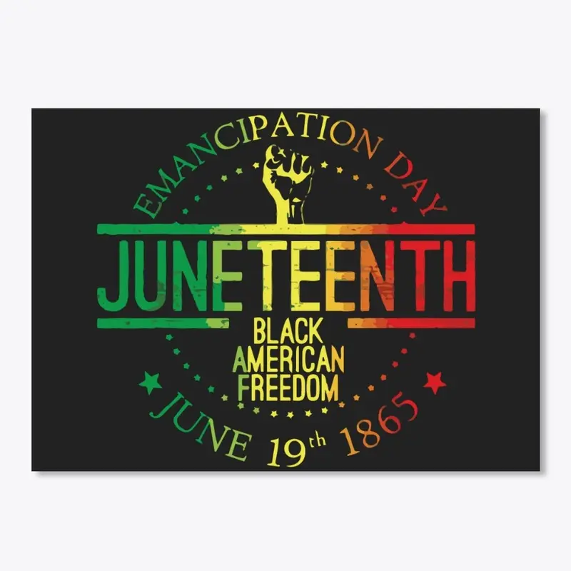 Juneteenth T Shirt