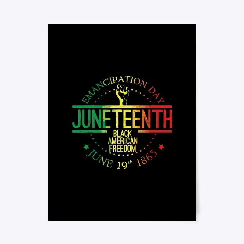 Juneteenth T Shirt